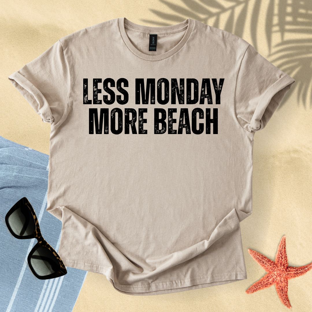 Less monday, more beach T-Shirt