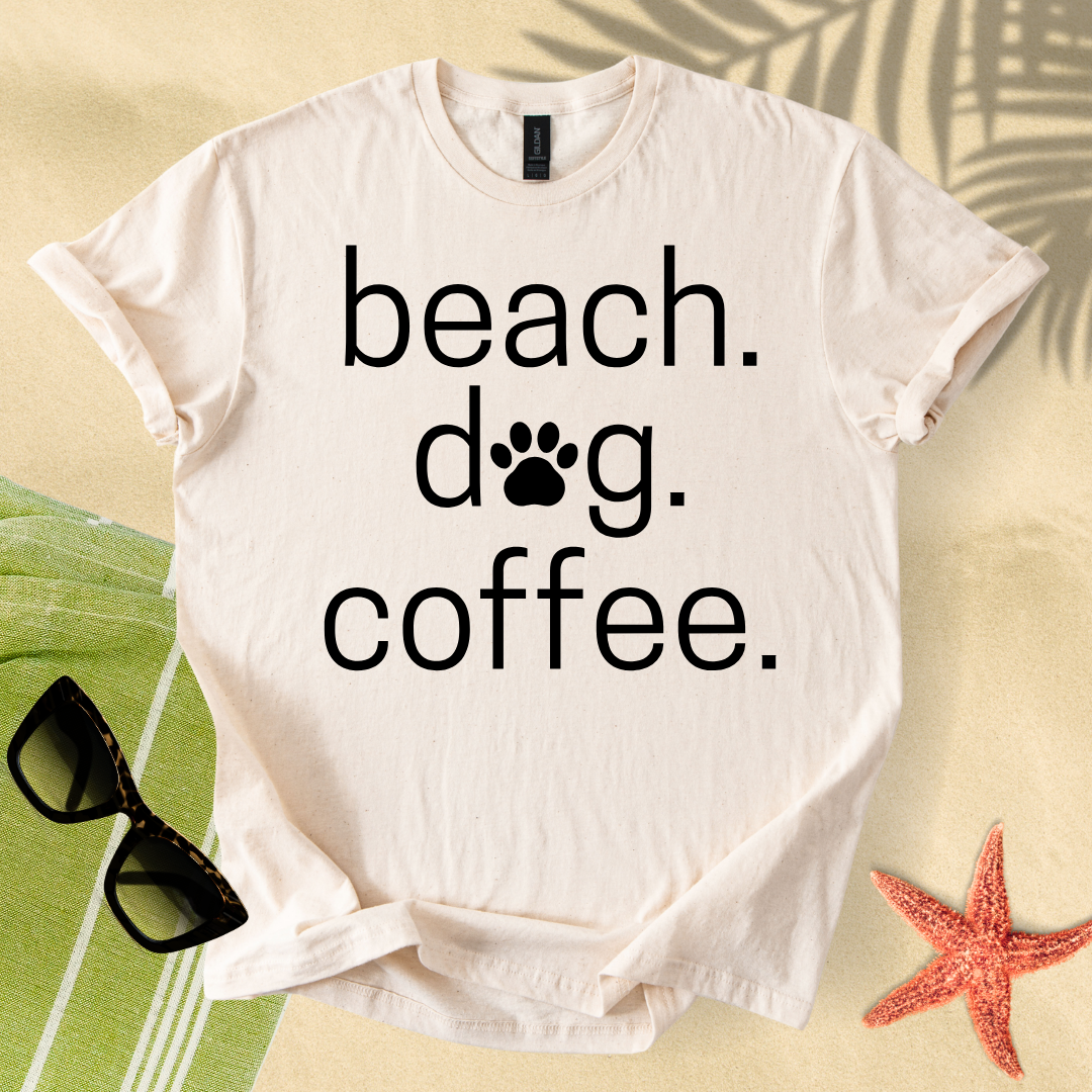 Beach. Dog. Coffee. T-Shirt