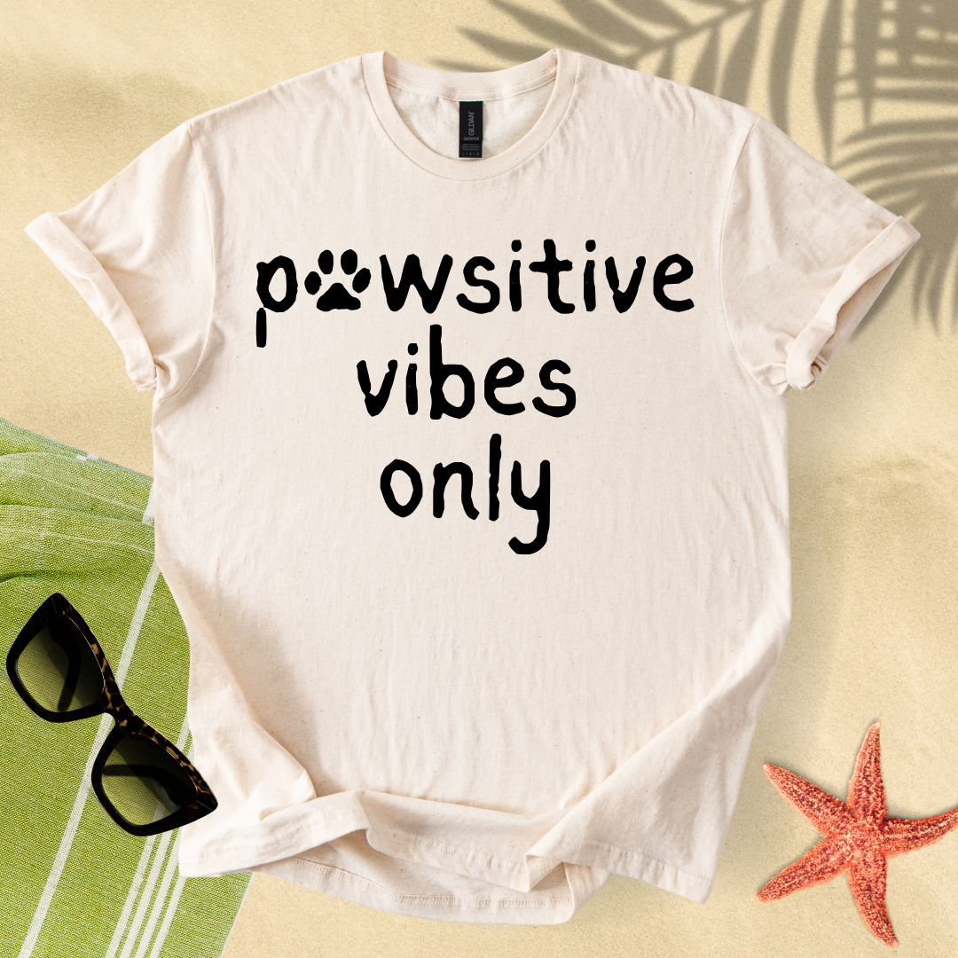 Pawsitive vibes only T-Shirt