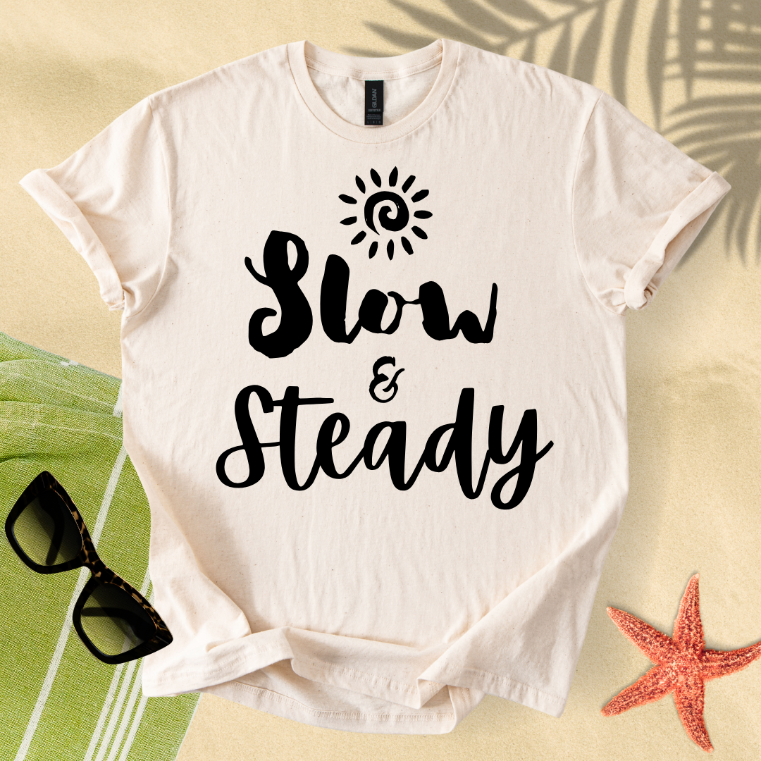 Slow and steady T-Shirt