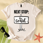Next stop: the coast T-shirt