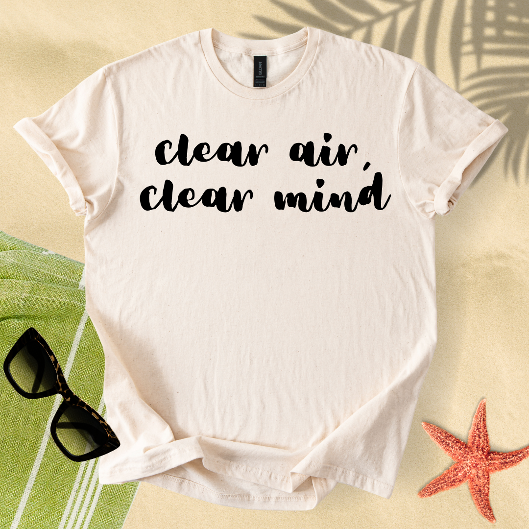 Clear air, clear mind T-shirt