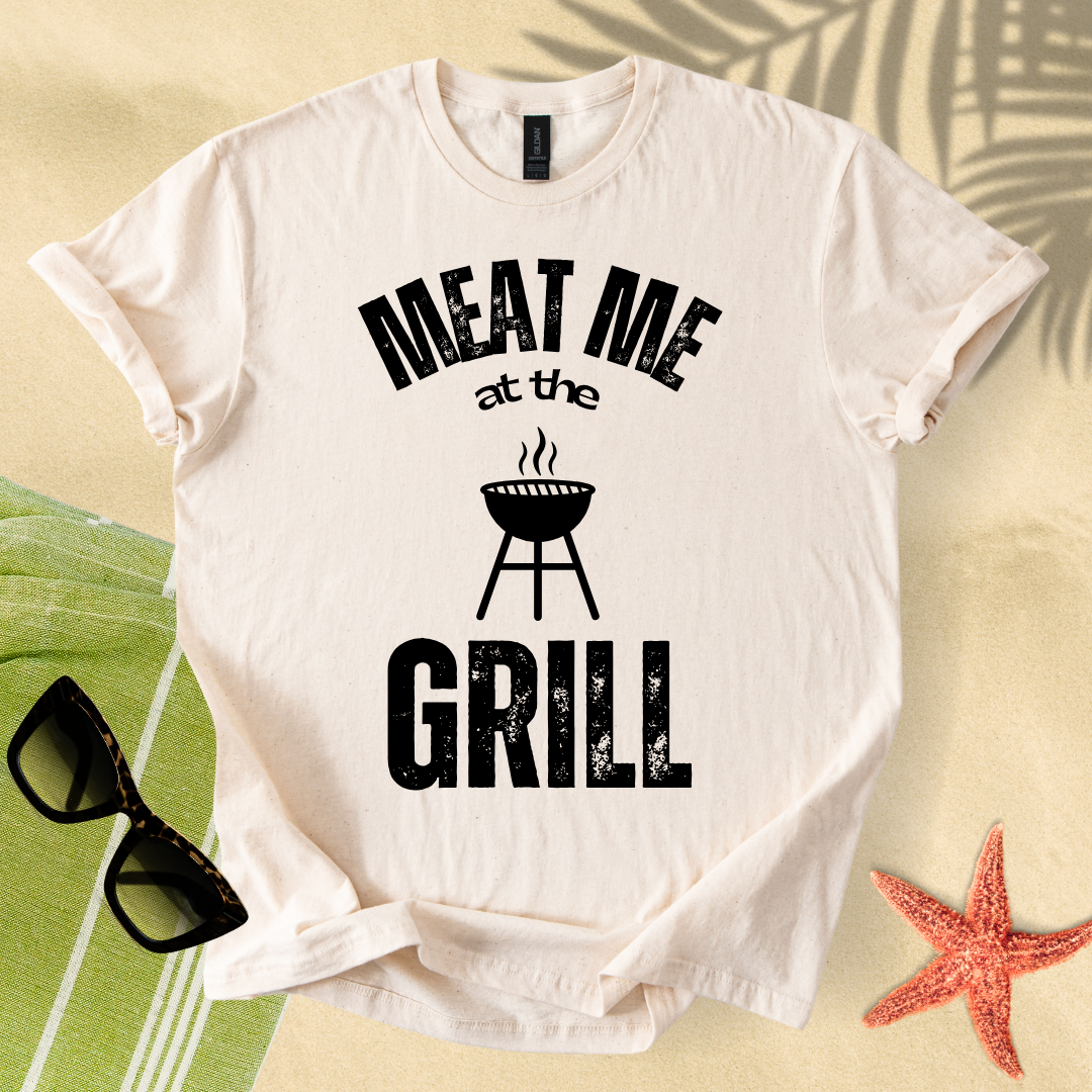 Meat me at the grill T-shirt