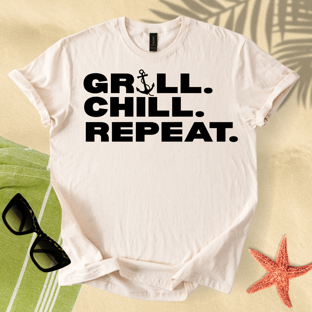Grill. Chill. Repeat. T-shirt