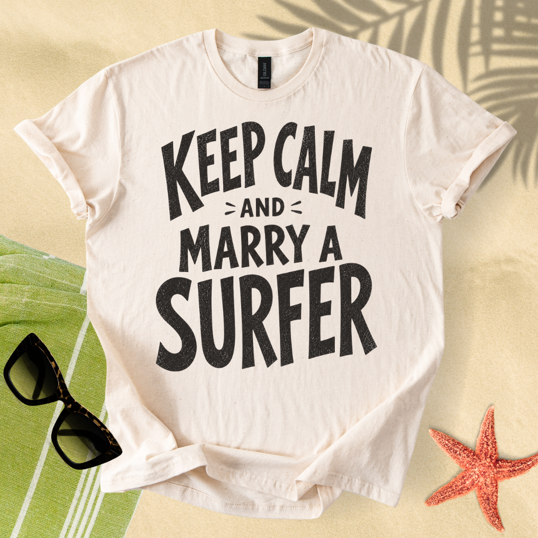 Keep calm and marry a surfer T-Shirt