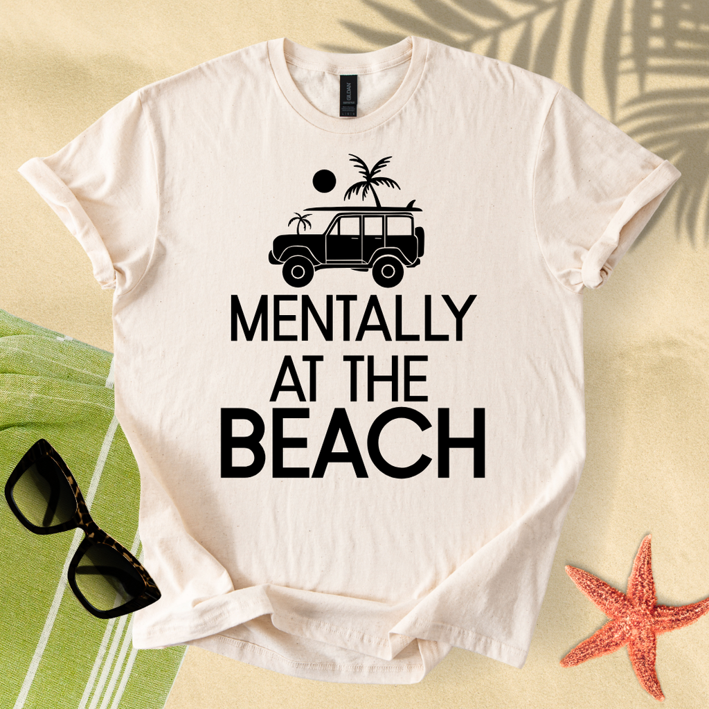 Mentally at the beach T-Shirt