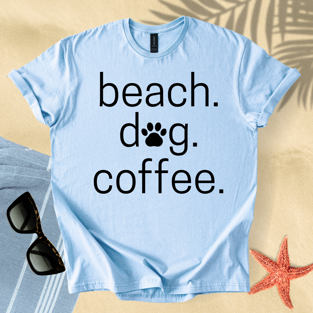 Beach. Dog. Coffee. T-Shirt
