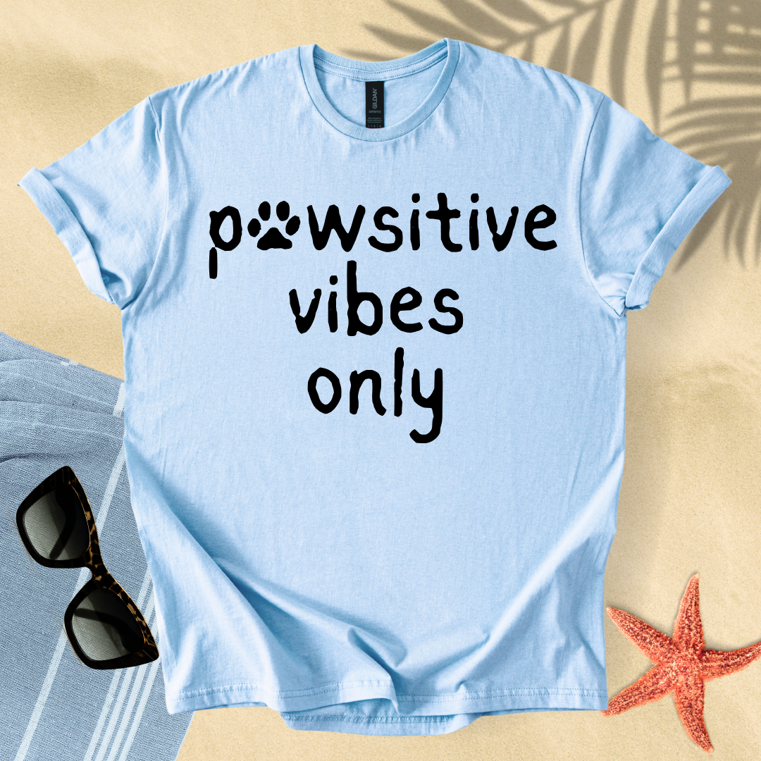 Pawsitive vibes only T-Shirt