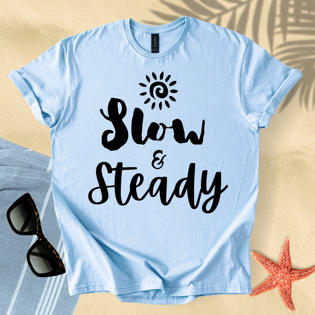 Slow and steady T-Shirt