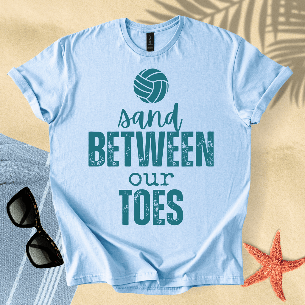 Sand between our toes T-Shirt
