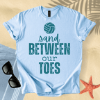 Sand between our toes T-Shirt