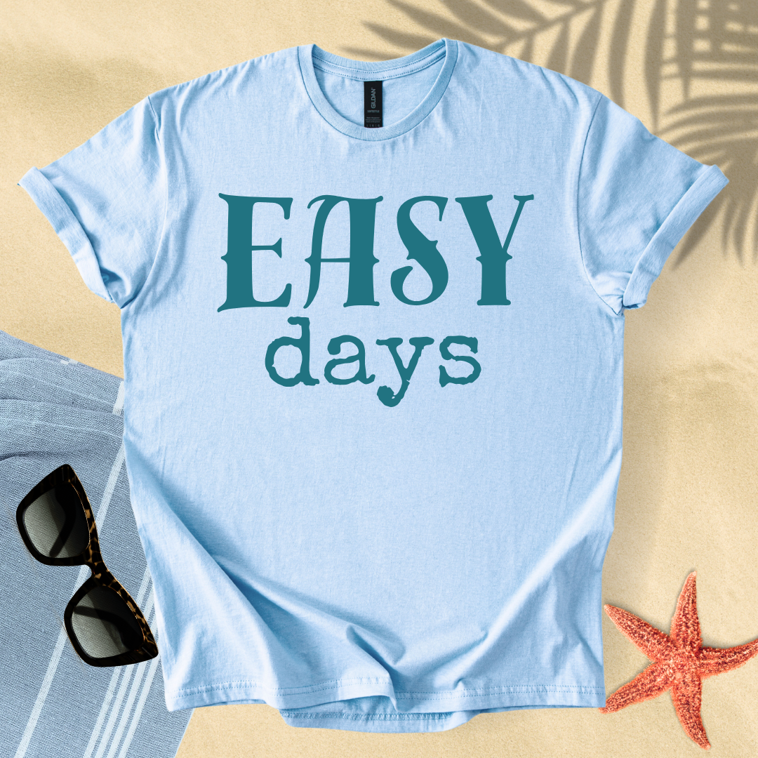 Easy days T-Shirt