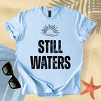 Still waters T-shirt