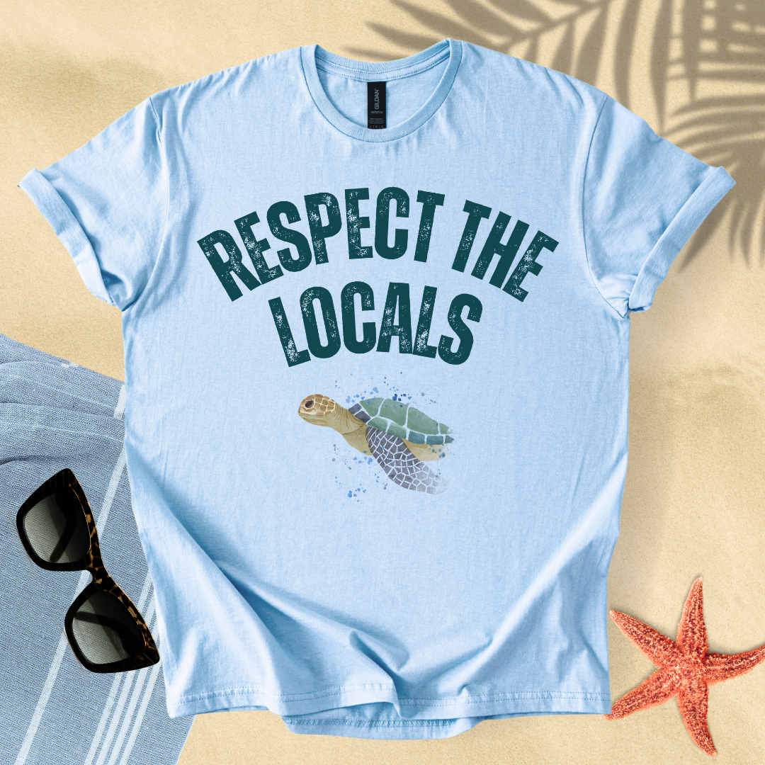 Respect the locals T-shirt