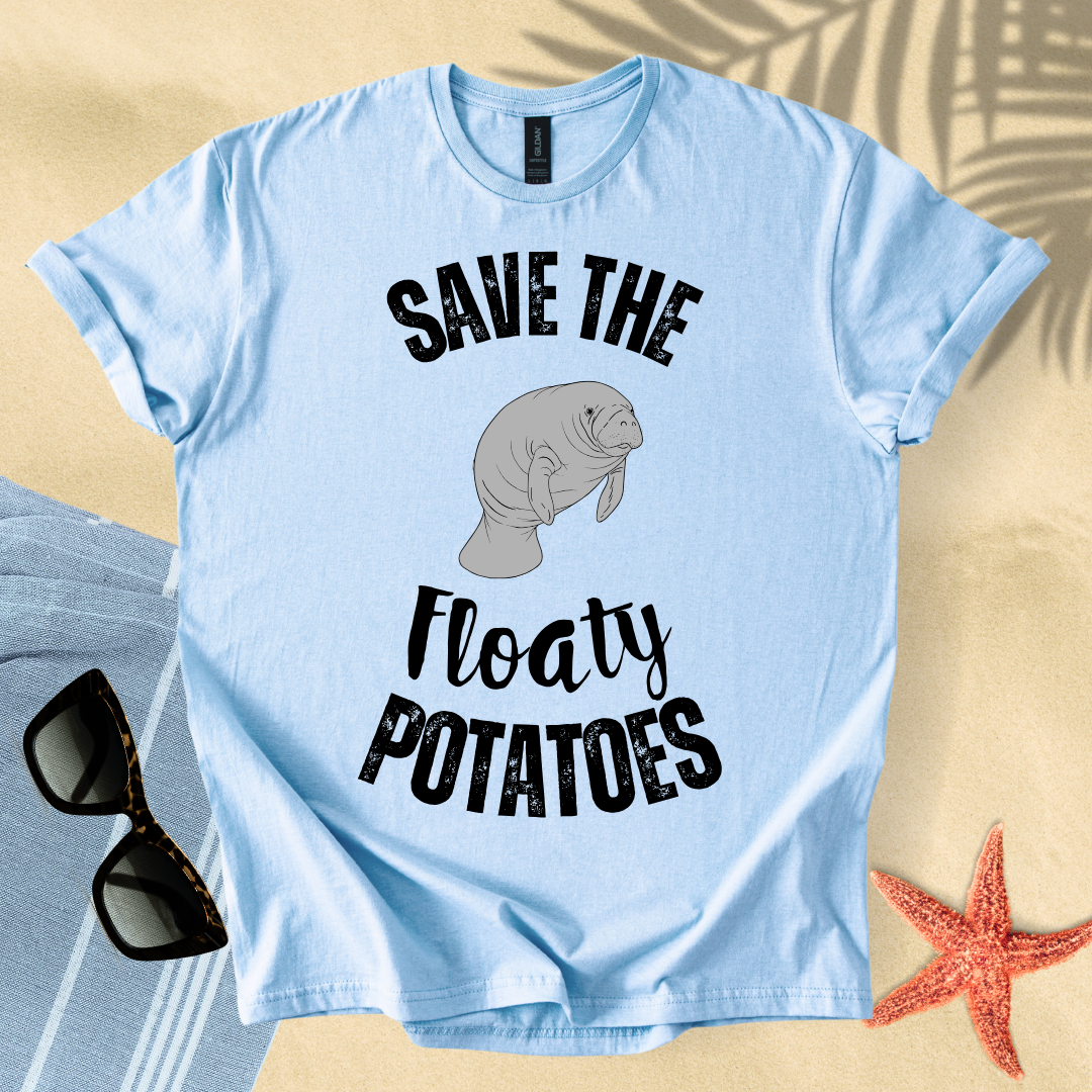 Save the floaty potatoes T-shirt