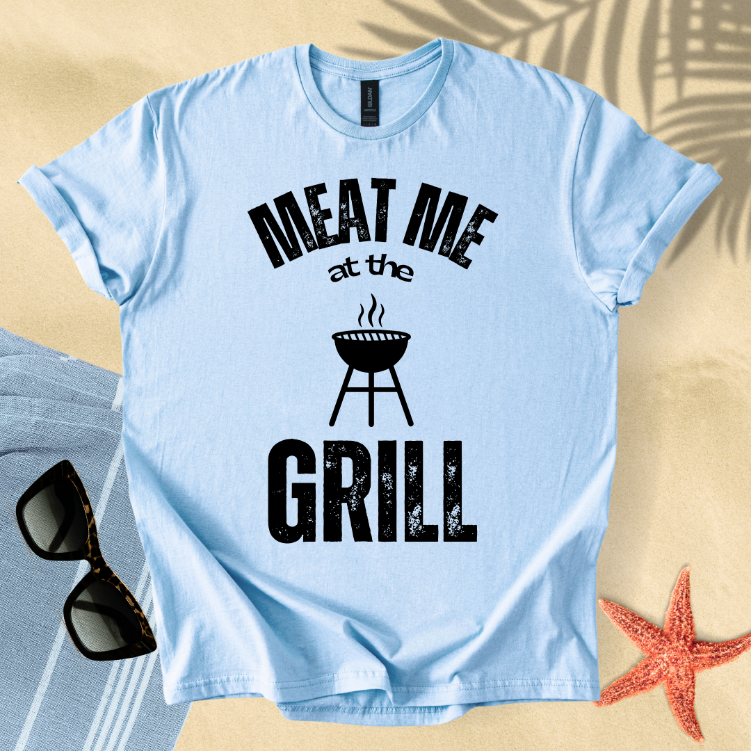 Meat me at the grill T-shirt