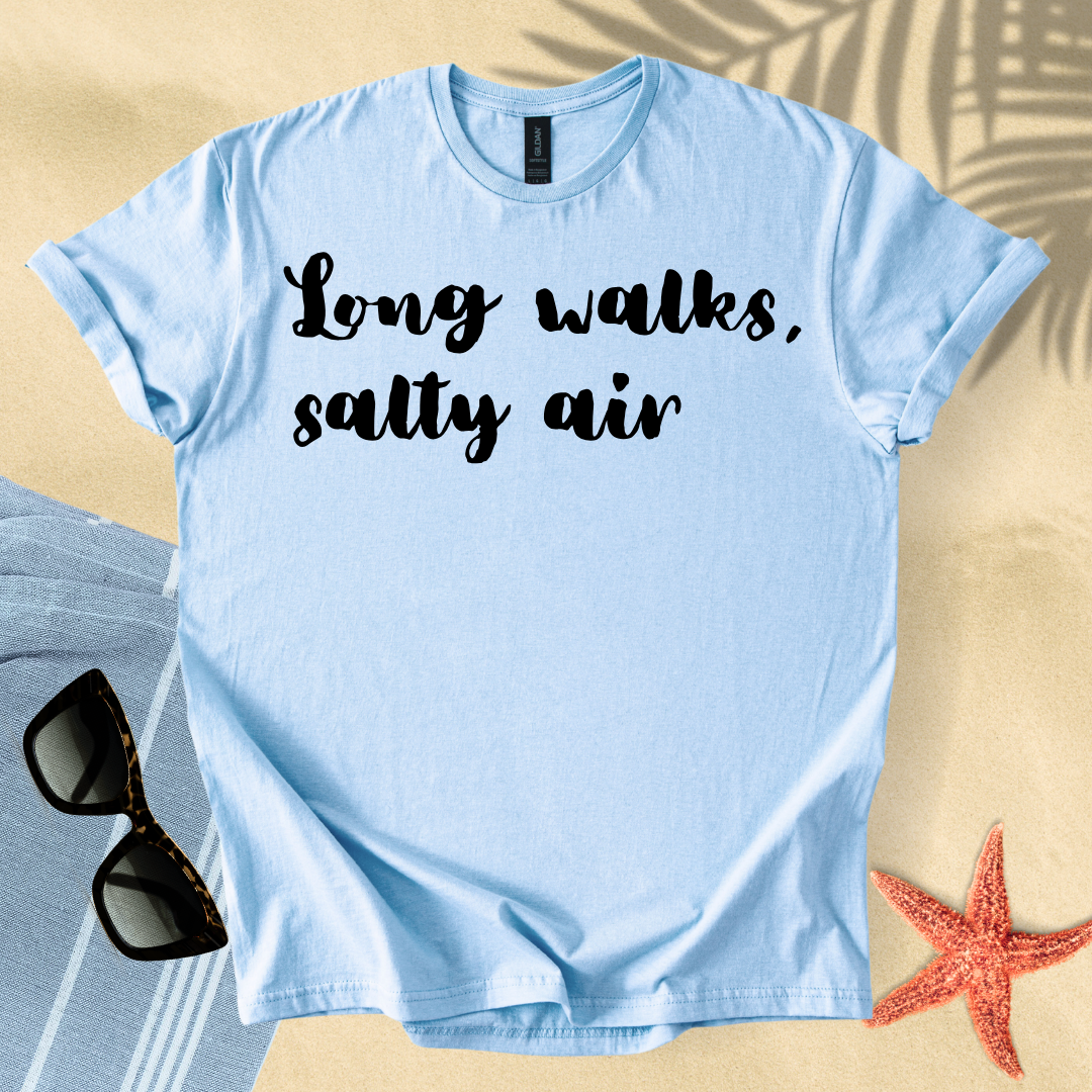 Long walks, salty air T-shirt