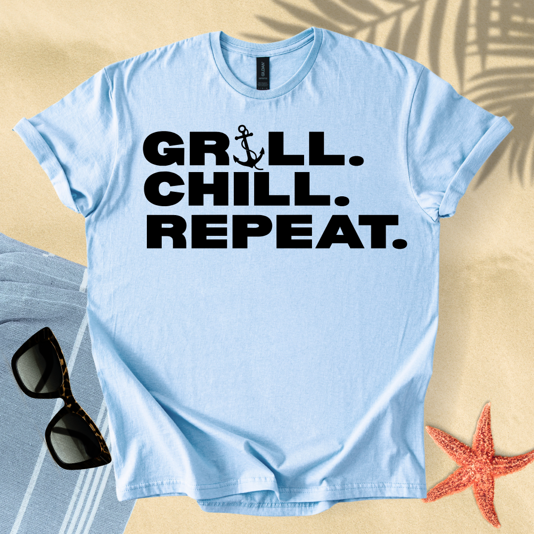Grill. Chill. Repeat. T-shirt