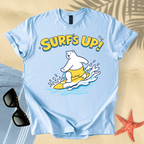 Surf's up! T-Shirt