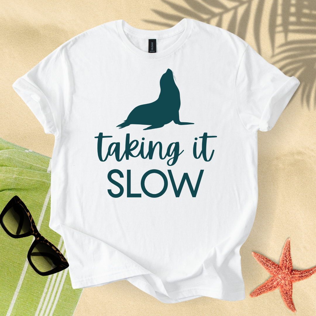 Taking it slow T-Shirt