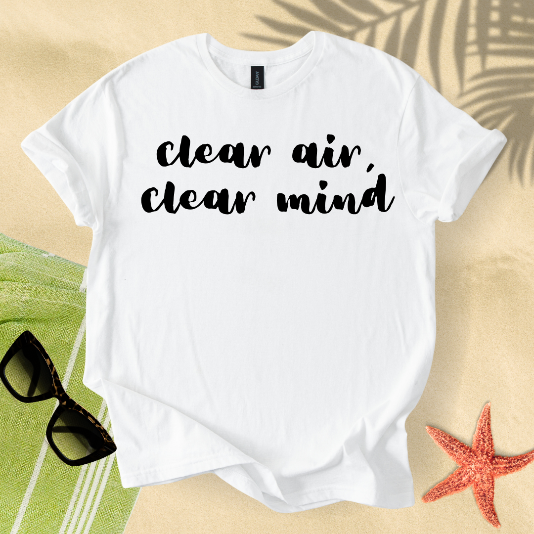 Clear air, clear mind T-shirt