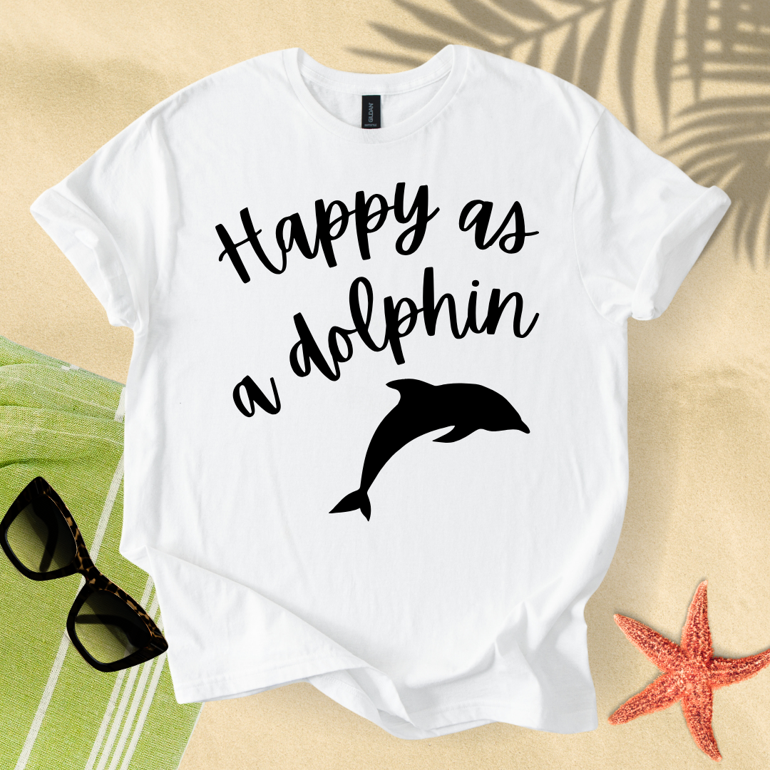 Happy as a dolphin T-shirt