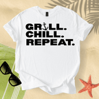 Grill. Chill. Repeat. T-shirt