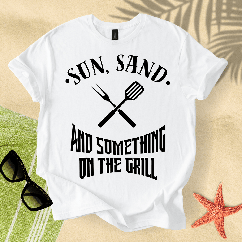 Sun, sand and something on the grill T-Shirt