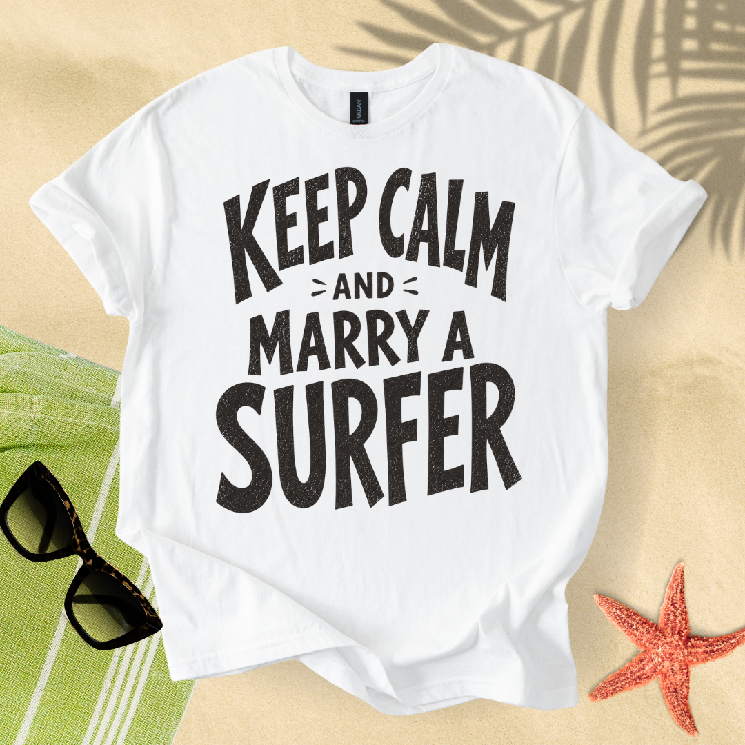 Keep calm and marry a surfer T-Shirt